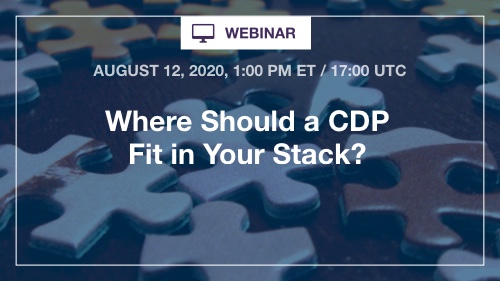 Where should a CDP Fit in Your Stack