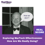 MarTech Effectiveness: How We Doin’?